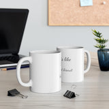 My love is like butter on a hot biscuit - Ceramic Mug 11oz