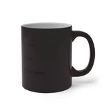 Can you try me tomorrow...my bullshit tolerance is already over the LIMIT for today! - Color Changing Mug