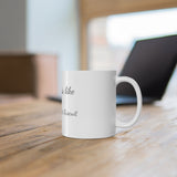 My love is like butter on a hot biscuit - Ceramic Mug 11oz