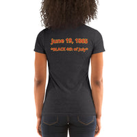 JUNETEENTH FREEDOM DAY Ladies' short sleeve t-shirt